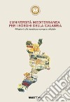 L'Università Mediterranea per i borghi della Calabria. Riflessioni sulla transizione ecologica e digitale libro