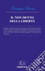 Il non detto della libertà libro