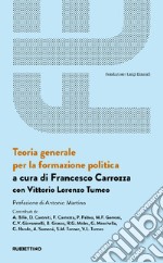 Teoria generale per la formazione politica libro