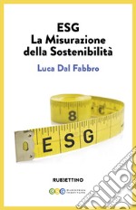 ESG. La misurazione della sostenibilità libro