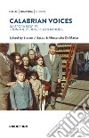 Calabrian voices. Diaspora stories from the younger generation libro