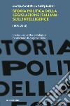 Storia politica della legislazione italiana dell'intelligence (1970-2021) libro di Pasqualini Maria Gabriella