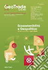 GeoTrade. Rivista di geopolitica e commercio estero (2022). Vol. 3: Econostenibilità e geopolitica. Le forme della transizione libro