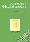 Le forme e la storia (2022). Vol. 1-2: Letterature dei mondi. Modelli, circuiti, comparazioni libro