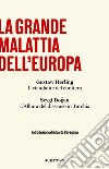 La grande malattia dell'Europa libro