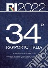 34° Rapporto Italia 2022. Percorsi di ricerca nella società italiana libro