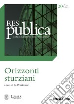 Res publica (2021). Vol. 30: Orizzonti sturziani libro