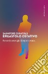 Ergastolo ostativo. Percorsi e strategie di sopravvivenza libro