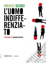 L'uomo indifferenziato libro