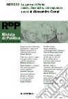 Rivista di politica (2022). Vol. 2: La guerra di Putin: cause, dinamiche, conseguenze libro