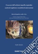 Il racconto dell'architetto Jappelli nei giardini: analisi del significato e modalità di valorizzazione libro