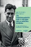 Un insegnamento per il futuro della nostra scienza. La mia testimonianza su Lord Patrick M.S. Blackett libro di Zichichi Antonino