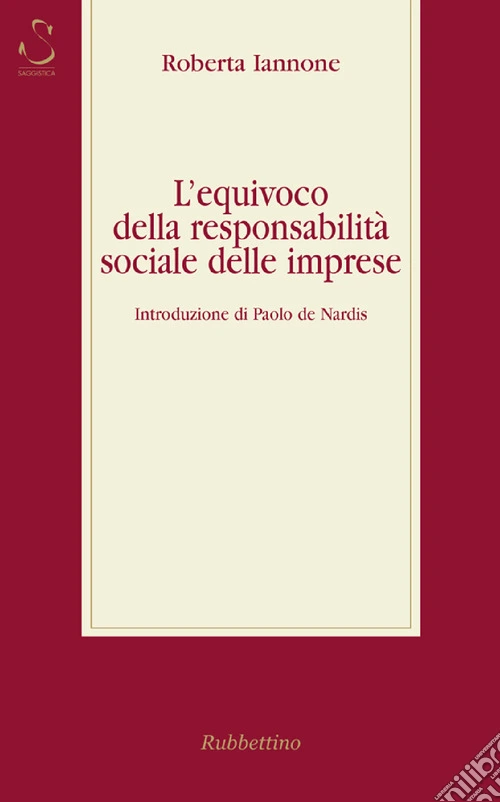 L'equivoco della responsabilità sociale delle imprese