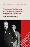 Tammaro De Marinis e la cultura napoletana del primo Novecento libro di Petrella G. (cur.)