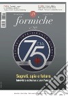 Formiche (2022). Vol. 185: Segreti, spie e futuro. Intervista esclusiva a Leon Panetta libro