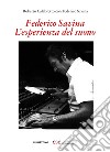 Federico Savina. L'esperienza del suono libro