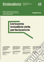 Sindacalismo. Rivista di studi sull'innovazione e sulla rappresentanza del lavoro nella società globale (2022). Vol. 49 libro