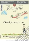 Formiche (2023). Vol. 187: Mamma, ho perso il PD libro