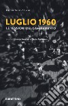 Luglio 1960 libro