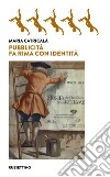 Pubblicità fa rima con identità libro