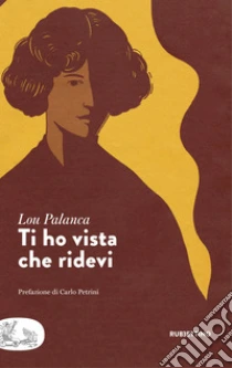 Ti ho vista che ridevi