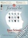 Formiche (2023). Vol. 190: Open Science. A che gioco gioca la scienza libro