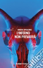 L'inferno non prevarrà libro