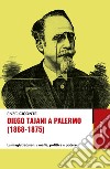 Diego Tajani a Palermo libro di Ciconte Enzo