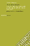 «Prima che partano!». Progetti di alfabetizzazione e scuole per gli emigranti nell'Italia liberale (1861-1921) libro