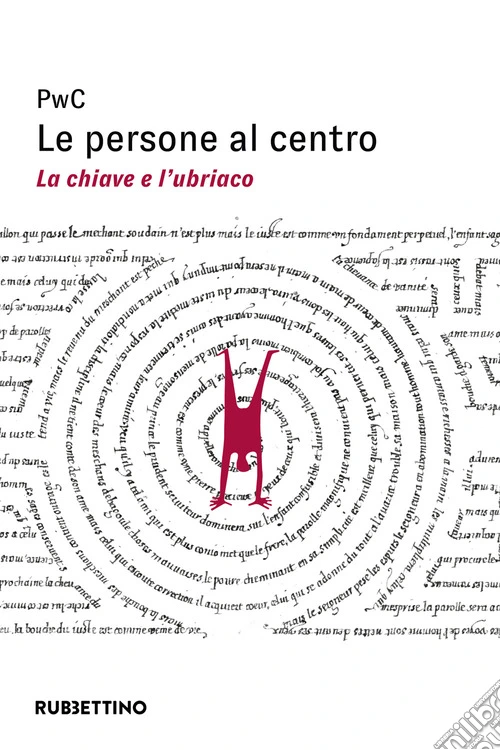 Le persone al centro. La chiave e l'ubriaco