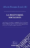 La postverità socialista libro