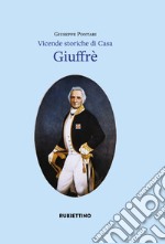 Vicende storiche di casa Giuffré libro