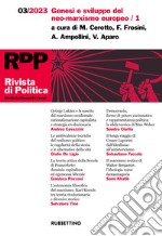 Rivista di politica (2023). Vol. 3: Genesi e sviluppo del neo-marxismo europeo/1 libro