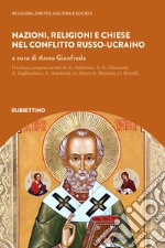 Nazioni, religioni e Chiese nel conflitto russo-ucraino libro