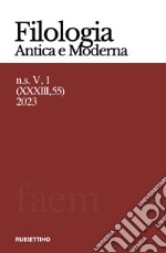 Filologia antica e moderna (2023). Vol. 55: Lirica. Forme e temi, persistenze e discontinuità libro