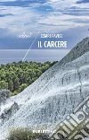 Il carcere libro