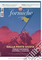 Formiche (2024). Vol. 199: Dalla parte giusta. Perché sostenere (ancora) l'Ucraina libro