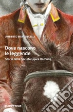 Dove nascono le leggende. Storia della Società Ippica Romana