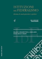 Istituzioni del federalismo. Rivista di studi giuridici e politici (2023). Vol. 4: Bilanci e prospettive a dieci anni dalla legge Delrio. Ottobre/dicembre libro