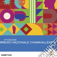 Premio Nazionale Chiaravalle Arte. 3ª edizione. Ediz. illustrata libro