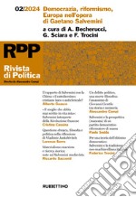 Rivista di politica (2024). Vol. 2: Democrazia, riformismo, Europa nell'opera di Gaetano Salvemini libro