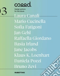 Seed. Design actions for future (2024). Vol. 3