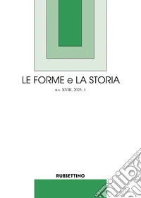 Le forme e la storia (2025). Vol. 1: Perché leggere i classici, e non solo libro