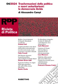 Rivista di politica (2024). Vol. 4: Trasformazioni della politica e nuovi autoritarismi: la democrazia ibrida libro