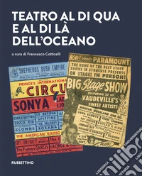 Teatro al di qua e al di là dell'Oceano libro