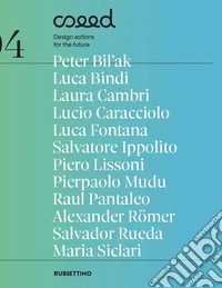 Seed. Design actions for future (2025). Vol. 4 libro