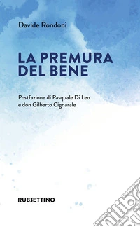 La premura del bene libro