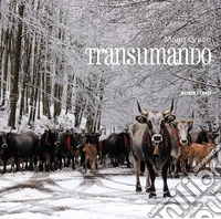 Transumando. Ediz. illustrata