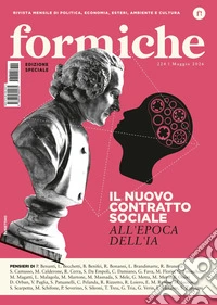 Formiche (2026). Vol. 224: Il nuovo contratto sociale all'epoca dell'IA
