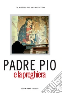Padre Pio e la preghiera